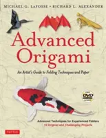 Origami avanzato: Guida dell'artista alle tecniche di piegatura e alla carta: Libro di origami con 15 progetti originali e impegnativi: Istruzioni - Advanced Origami: An Artist's Guide to Folding Techniques and Paper: Origami Book with 15 Original and Challenging Projects: Instruction