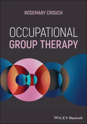 Terapia occupazionale di gruppo - Occupational Group Therapy