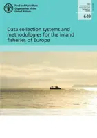 Sistemi e metodologie di raccolta dati per la pesca interna in Europa - Data collection systems and methodologies for the inland fisheries of Europe