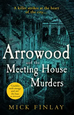 Arrowood e gli omicidi della casa di riunione (un mistero di Arrowood, libro 4) - Arrowood and the Meeting House Murders (an Arrowood Mystery, Book 4)