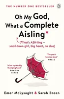 Oh, mio Dio, che Aisling completo! - Oh My God, What a Complete Aisling