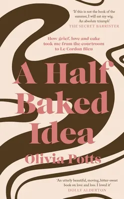 Half Baked Idea - Vincitore del premio Fortnum & Mason's Debut Food Book Award - Half Baked Idea - Winner of the Fortnum & Mason's Debut Food Book Award