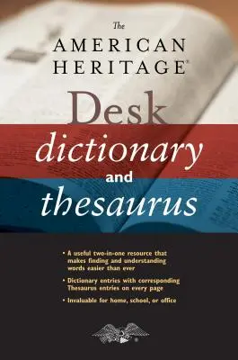 Il dizionario e il tesauro dell'American Heritage Desk - The American Heritage Desk Dictionary and Thesaurus