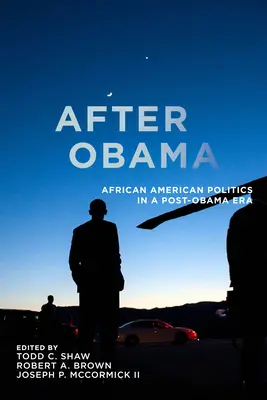 Dopo Obama: La politica afroamericana nell'era post-Obama - After Obama: African American Politics in a Post-Obama Era
