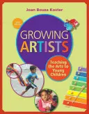 Crescere artisti: Insegnare le arti ai bambini - Growing Artists: Teaching the Arts to Young Children
