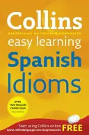 Modi di dire spagnoli di facile apprendimento - Un supporto affidabile per l'apprendimento - Easy Learning Spanish Idioms - Trusted Support for Learning
