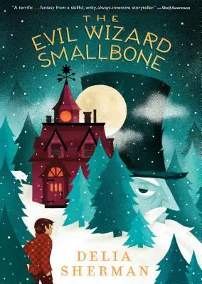 Il mago malvagio Smallbone - The Evil Wizard Smallbone