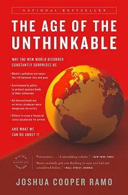 L'età dell'impensabile: Perché il nuovo disordine mondiale ci sorprende continuamente e cosa possiamo fare al riguardo - The Age of the Unthinkable: Why the New World Disorder Constantly Surprises Us and What We Can Do about It