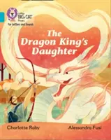 Figlia del Re Drago - Fascia 07/Turchese - Dragon King's Daughter - Band 07/Turquoise