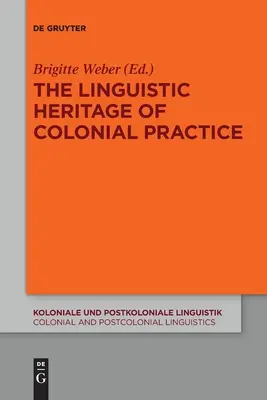 L'eredità linguistica della pratica coloniale - The Linguistic Heritage of Colonial Practice