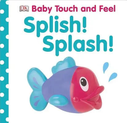 Spruzza! Splash! - Splish! Splash!