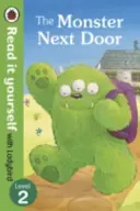 Il mostro della porta accanto - Leggilo da solo con Ladybird: Livello 2 - Monster Next Door - Read it yourself with Ladybird: Level 2