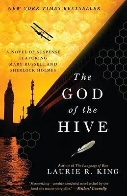 Il Dio dell'alveare: Romanzo di suspense con Mary Russell e Sherlock Holmes - The God of the Hive: A Novel of Suspense Featuring Mary Russell and Sherlock Holmes
