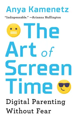 L'arte dello schermo: Genitorialità digitale senza paura - The Art of Screen Time: Digital Parenting Without Fear