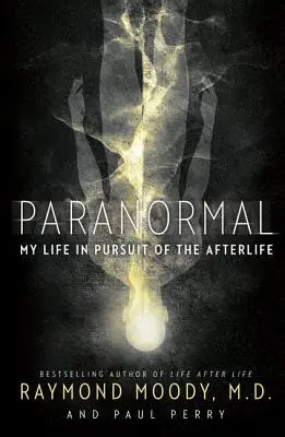 Paranormale: La mia vita alla ricerca dell'aldilà - Paranormal: My Life in Pursuit of the Afterlife