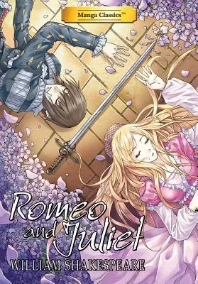 Classici manga: Romeo e Giulietta - Manga Classics Romeo and Juliet