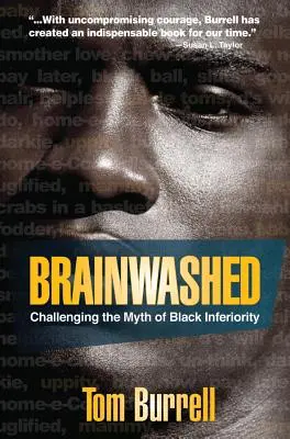 Il lavaggio del cervello: Sfidare il mito dell'inferiorità dei neri - Brainwashed: Challenging the Myth of Black Inferiority