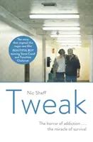 Tweak - Crescere con la metanfetamina - Tweak - Growing up on Crystal Meth
