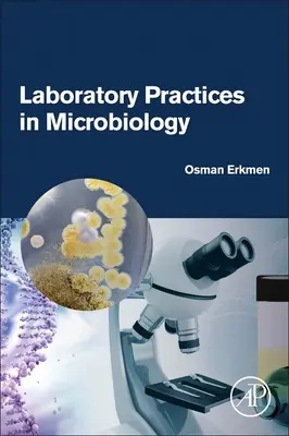 Pratiche di laboratorio in microbiologia - Laboratory Practices in Microbiology