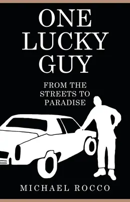 Un ragazzo fortunato dalla strada al paradiso - One Lucky Guy From the Streets to Paradise
