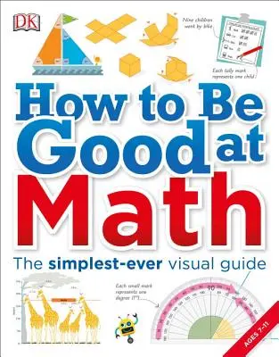 Come essere bravi in matematica: Il tuo cervello brillante e come allenarlo - How to Be Good at Math: Your Brilliant Brain and How to Train It