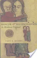 Rancore e riconciliazione nell'Inghilterra medievale: Una teoria femminista della rappresentazione di sé delle donne - Rancor and Reconciliation in Medieval England: A Feminist Theory of Women's Self-Representation