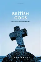 Gli dei britannici: la religione nella Gran Bretagna moderna - British Gods: Religion in Modern Britain