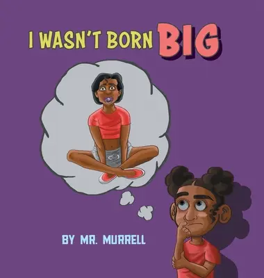 Non sono nato grande - I Wasn't Born Big