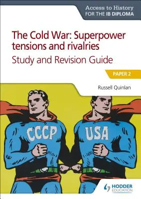 Ath per Ib Dip: Tensioni tra superpotenze della guerra fredda&rivalità&rguida - Ath for Ib Dip: Cold War Superpower Tensions&rivalriess&rguide