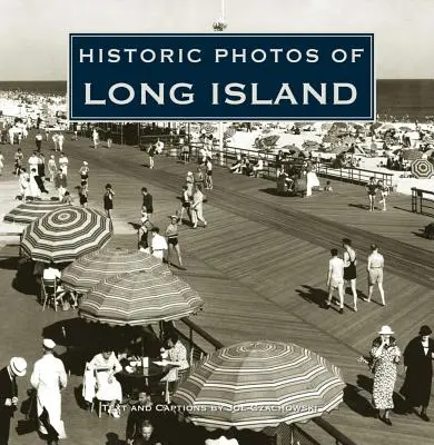 Foto storiche di Long Island - Historic Photos of Long Island