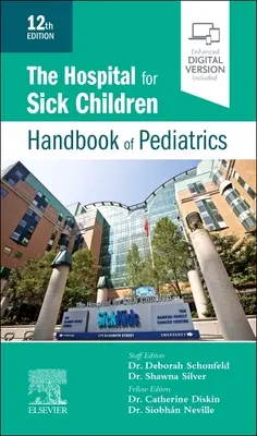 Manuale di pediatria dell'Ospedale dei bambini malati - The Hospital for Sick Children Handbook of Pediatrics
