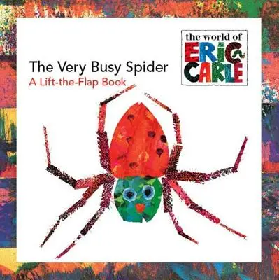 Il ragno molto occupato: Un libro da sollevare - The Very Busy Spider: A Lift-The-Flap Book