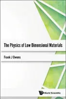 La fisica dei materiali a bassa dimensionalità - The Physics of Low Dimensional Materials