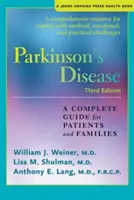 Malattia di Parkinson: Guida completa per pazienti e famiglie - Parkinson's Disease: A Complete Guide for Patients and Families