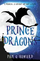 Il Principe dei Draghi - Volume 1 delle Avventure nella Foresta di Ashridge - Prince of Dragons - Volume 1 of the Ashridge Forest Adventures
