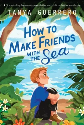 Come fare amicizia con il mare - How to Make Friends with the Sea
