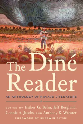 Il lettore Din: Antologia della letteratura navajo - The Din Reader: An Anthology of Navajo Literature