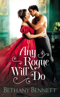 Qualsiasi furfante andrà bene - Any Rogue Will Do