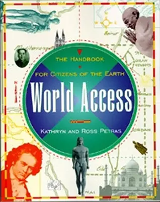 Accesso al mondo: Il manuale per i cittadini della Terra - World Access: The Handbook for Citizens of the Earth