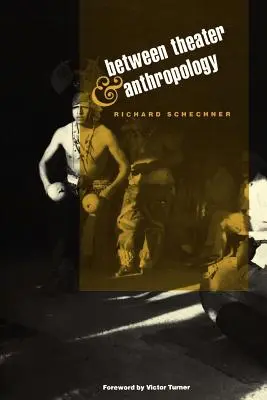 Tra teatro e antropologia - Between Theater and Anthropology
