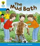 Albero di lettura Oxford: Livello 3: Prime frasi: Il bagno di fango - Oxford Reading Tree: Level 3: First Sentences: The Mud Bath