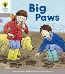 Oxford Reading Tree Storie di Biff, Chip e Kipper Decodificare e sviluppare: Livello 1: Zampe grandi - Oxford Reading Tree Biff, Chip and Kipper Stories Decode and Develop: Level 1: Big Paws