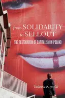 Da Solidarność a Sellout: La restaurazione del capitalismo in Polonia - From Solidarity to Sellout: The Restoration of Capitalism in Poland