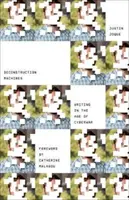 Macchine per la decostruzione, 54: scrivere nell'era della cyberguerra - Deconstruction Machines, 54: Writing in the Age of Cyberwar