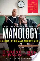 Manologia: I segreti della mente del vostro uomo rivelati - Manology: Secrets of Your Man's Mind Revealed