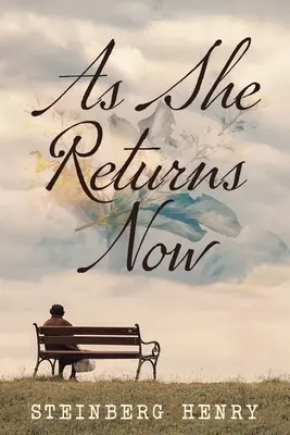 Come lei ritorna ora - As She Returns Now