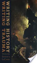 Scrivere la storia, scrivere il trauma - Writing History, Writing Trauma