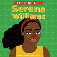 Io guardo... Serena Williams - I Look Up To... Serena Williams