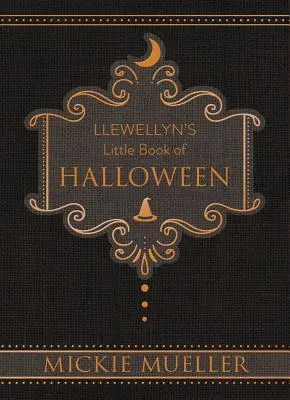 Il piccolo libro di Halloween di Llewellyn - Llewellyn's Little Book of Halloween
