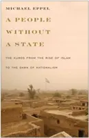 Un popolo senza Stato: I curdi dall'ascesa dell'Islam all'alba del nazionalismo - A People Without a State: The Kurds from the Rise of Islam to the Dawn of Nationalism